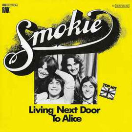 Smokie ‎– Living Next Door To Alice  (1976)     7"