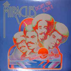 The Miracles ‎– Don't Cha Love It  (1975)