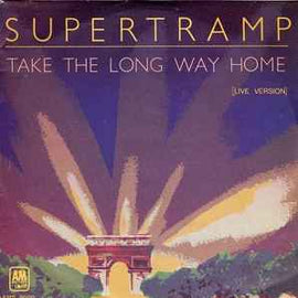 Supertramp ‎– Take The Long Way Home [Live Version]  (1980)     7"