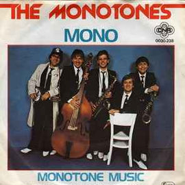 The Monotones ‎– Mono  (1979)    7"
