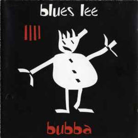 Blues Lee ‎– Bubba  (2001)     CD