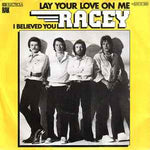 Racey ‎– Lay Your Love On Me  (1978)     7"