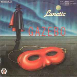 Gazebo ‎– Lunatic  (1983)     7"