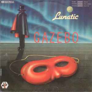 Gazebo ‎– Lunatic  (1983)     7"