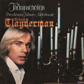 Richard Clayderman – Träumereien - Die Schönsten Klavier~Melodien Mit Richard Clayderman  (1979)     LP