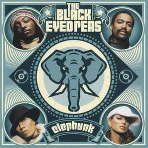 The Black Eyed Peas* ‎– Elephunk  (2003)     CD
