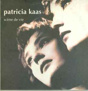 Patricia Kaas ‎– Scène De Vie  (1991)