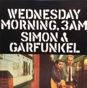 Simon & Garfunkel ‎– Wednesday Morning, 3 AM  (1991)     CD