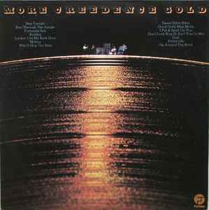 Creedence Clearwater Revival ‎– More Creedence Gold  (1973)     LP