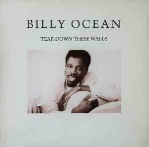 Billy Ocean ‎– Tear Down These Walls  (1988)