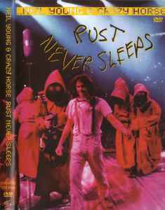 Neil Young & Crazy Horse ‎– Rust Never Sleeps  (2002)     DVD