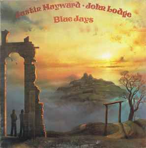 Justin Hayward ∙ John Lodge ‎– Blue Jays  (1975)