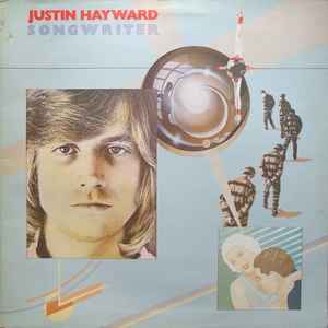 Justin Hayward ‎– Songwriter  (1977)