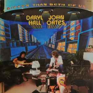 Daryl Hall & John Oates ‎– Bigger Than Both Of Us  (1976)
