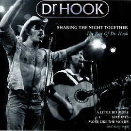 Dr. Hook – Sharing The Night Together (The Best Of Dr. Hook)   (1996)     CD