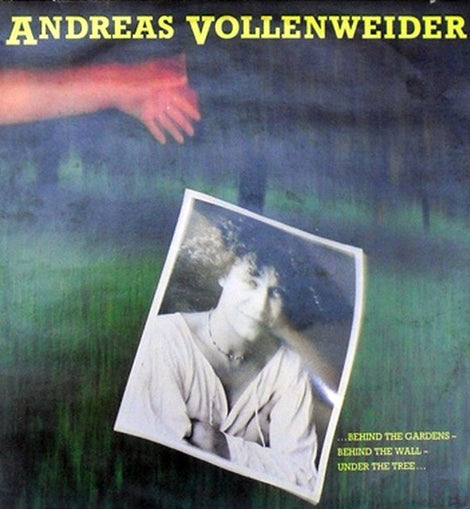 Andreas Vollenweider ‎– ... Behind The Gardens - Behind The Wall - Under The Tree ...  (1981)