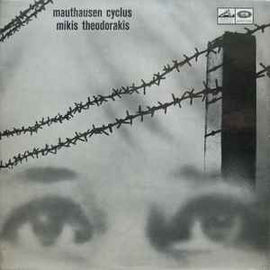 Mikis Theodorakis ‎– Mauthausen Cyclus