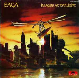 Saga ‎– Images At Twilight  (1979)