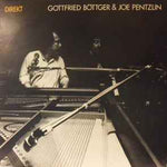Gottfried Böttger & Joe Pentzlin ‎– Direkt  (1979)     LP