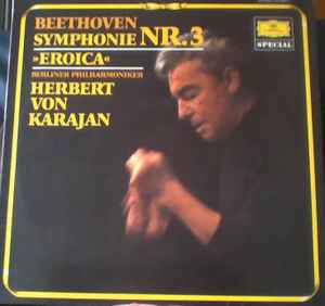 Beethoven* - Berliner Philharmoniker, Herbert von Karajan ‎– Symphonie Nr. 3