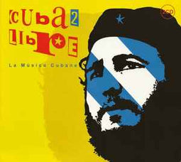 Unknown Artist ‎– Cuba Libre 2 - La Música Cubana     CD