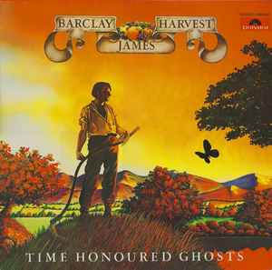 Barclay James Harvest ‎– Time Honoured Ghosts  (1975)     LP