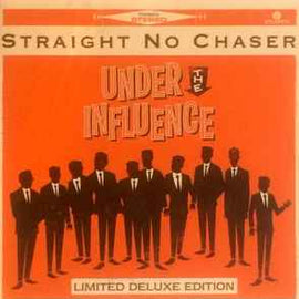 Straight No Chaser ‎– Under The Influence  (2013)     CD