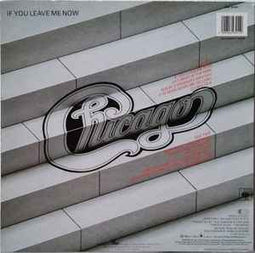Chicago ‎– If You Leave Me Now  (1986)
