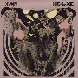 Dewolff – Roux-Ga-Roux  (2016)     CD