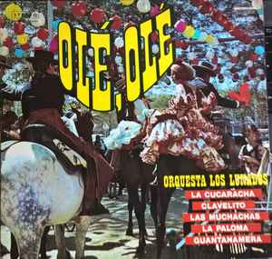 Orquesta Los Lunados ‎– Olé, Olé
