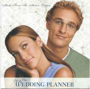 Various ‎– The Wedding Planner (Music From The Motion Picture)  (2001)     CD