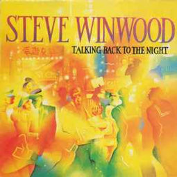 Steve Winwood ‎– Talking Back To The Night  (1982)