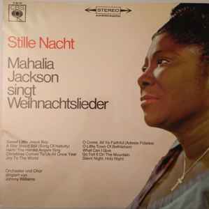 Mahalia Jackson ‎– Stille Nacht - Mahalia Jackson Singt Weihnachtslieder  (1966)