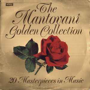 Mantovani And His Orchestra ‎– The Mantovani Golden Collection (20 Masterpieces In Music)  (1979)