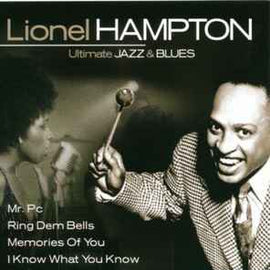 Lionel Hampton ‎– Ultimate Jazz & Blues  (2004)     CD