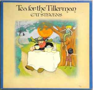 Cat Stevens ‎– Tea For The Tillerman