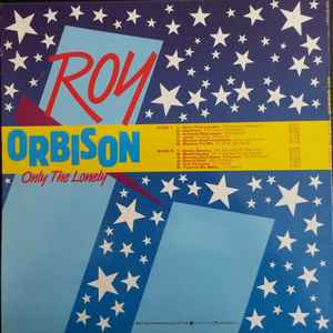 Roy Orbison ‎– Only The Lonely  (1987)