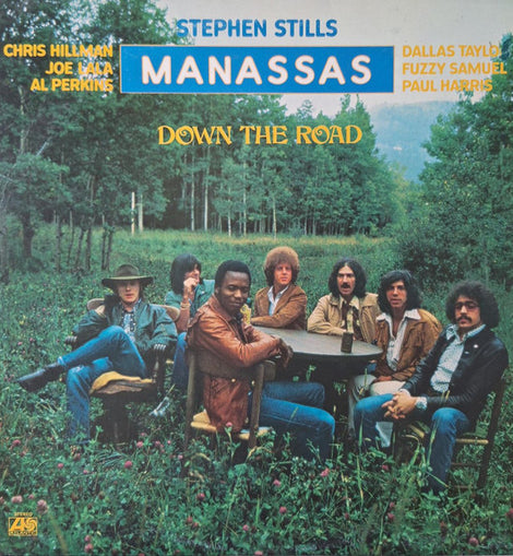 Stephen Stills, Manassas ‎– Down The Road  (1973)     LP
