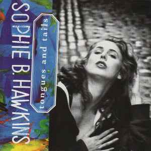 Sophie B. Hawkins ‎– Tongues And Tails     CD