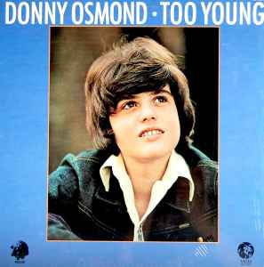 Donny Osmond ‎– Too Young  (1972)