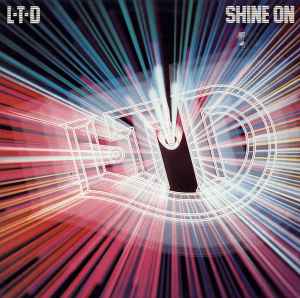 L.T.D. ‎– Shine On  (1980)