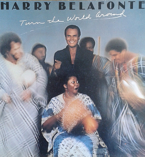 Harry Belafonte ‎– Turn The World Around  (1977)     LP