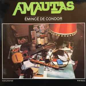 Amautas ‎– Emincé De Condor - Instrumental