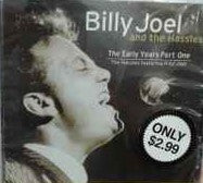 Billy Joel And The Hassles ‎– The Early Years Part One  (2005)     CD