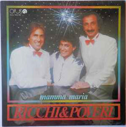 Ricchi & Poveri* ‎– Mamma Maria  (1985)