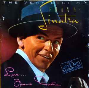 Frank Sinatra ‎– The Very Best Of Frank Sinatra - Love...