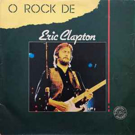 Eric Clapton ‎– O Rock de Eric Clapton  (1985)      LP