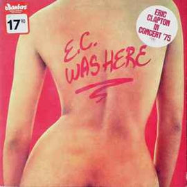Eric Clapton ‎– E.C. Was Here  (1975)