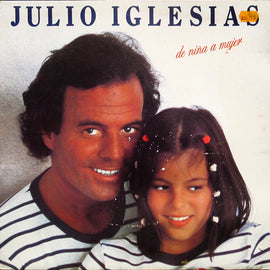 Julio Iglesias – De Niña A Mujer  (1981)     LP