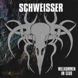 Schweisser ‎– Willkommen Im Club  (1996)     CD